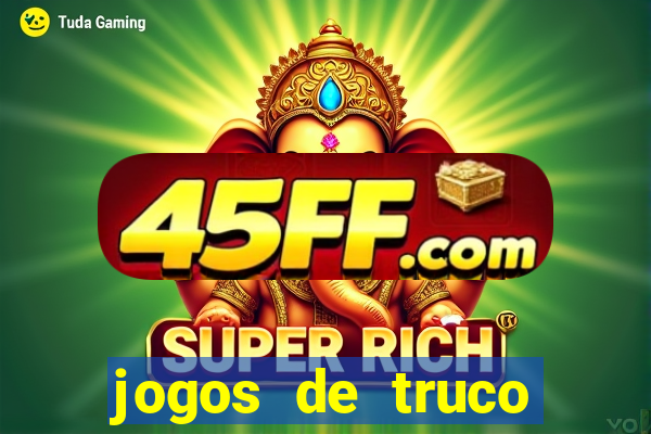 jogos de truco online valendo dinheiro